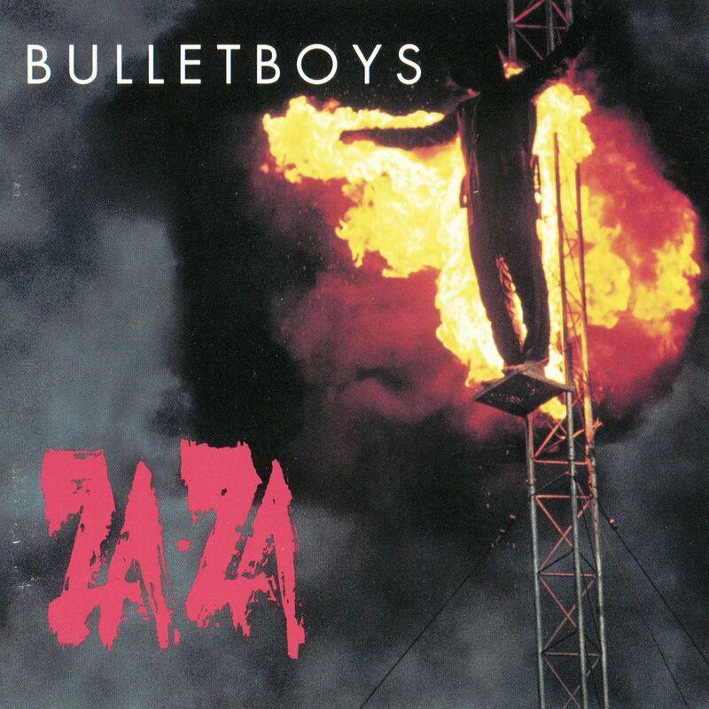 Za-Za - BulletBoys