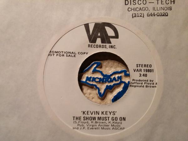 Every Nite I Dance / The Show Must Go On - Kevin Keys