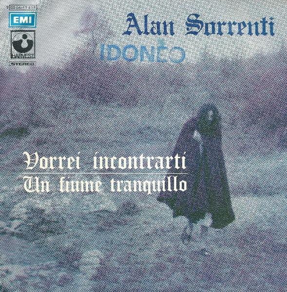 Vorrei Incontrarti / Un Fiume Tranquillo - Alan Sorrenti