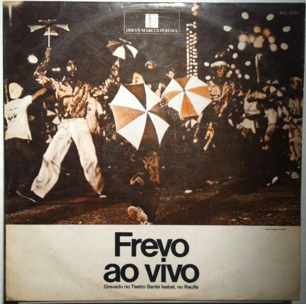 Frevo Ao Vivo - Ray Miranda