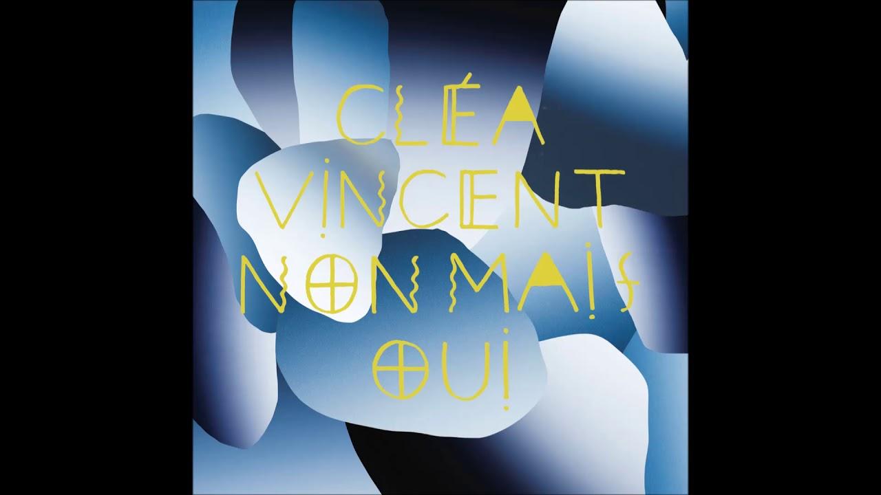 Non mais oui - Cléa Vincent