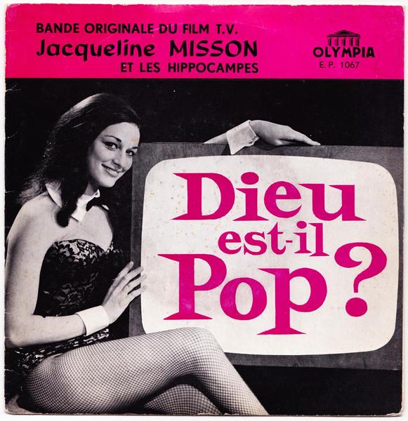 Dieu Est-il Pop ? - Jacqueline Misson