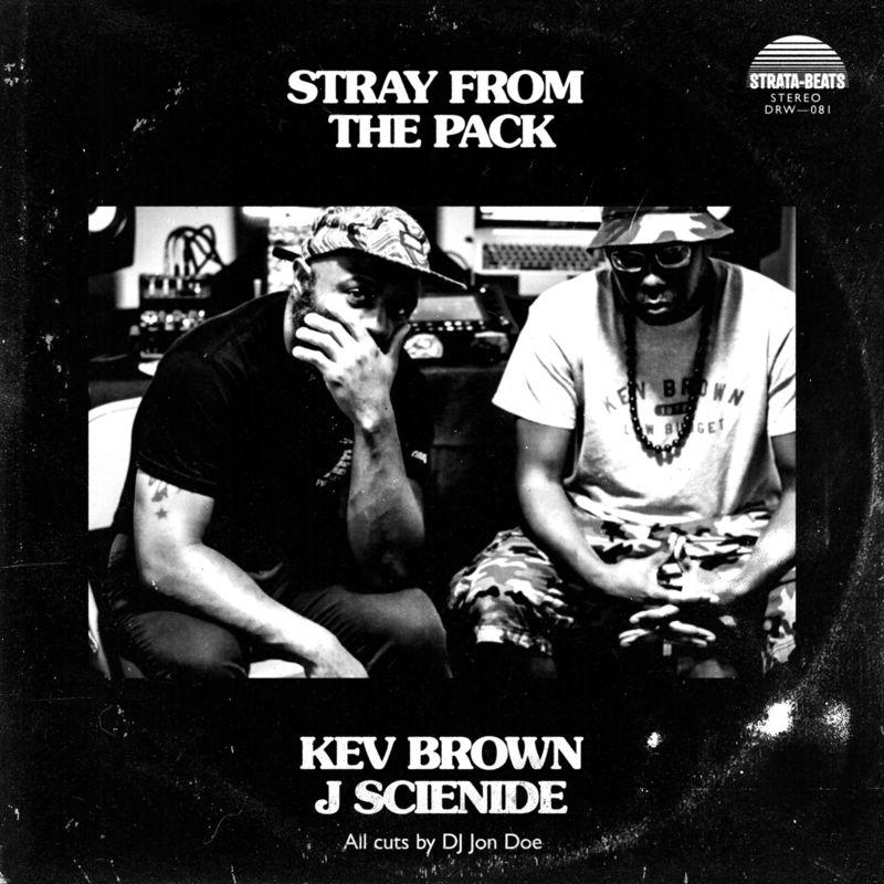 Stray From The Pack - Kev Brown / J Scienide