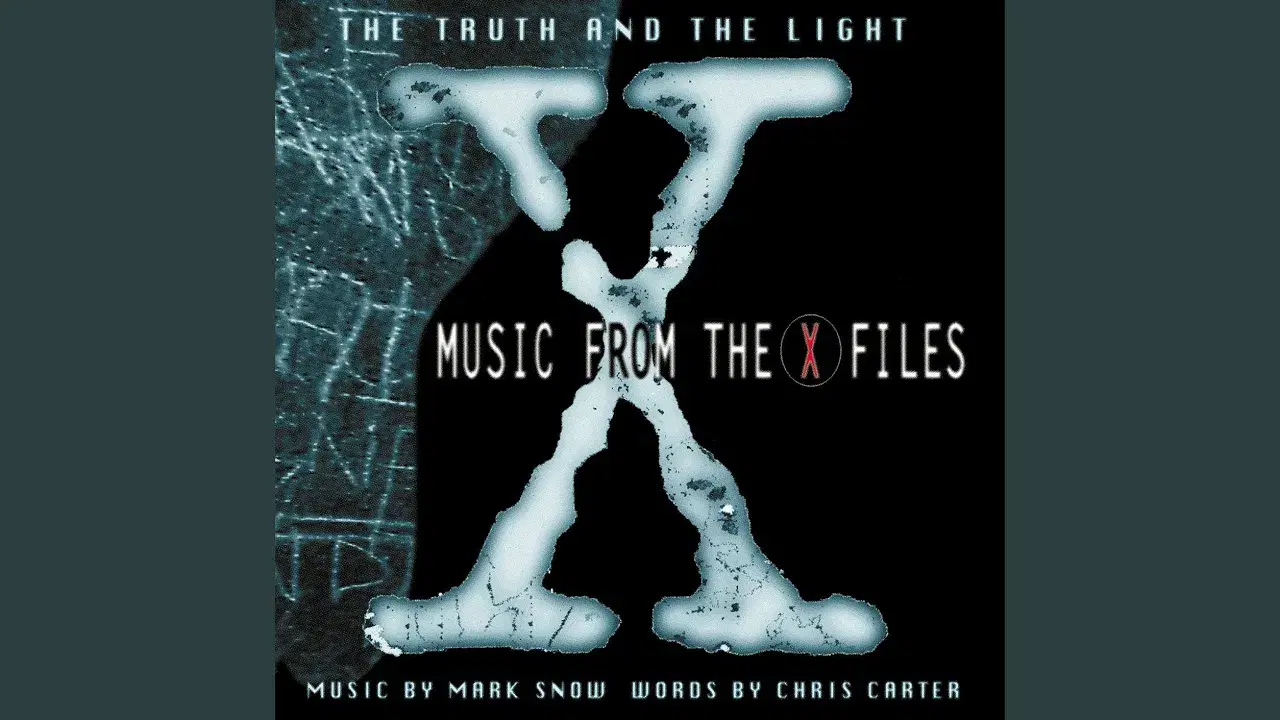 The Truth And The Light: Music From The X-Files - Mark Snow