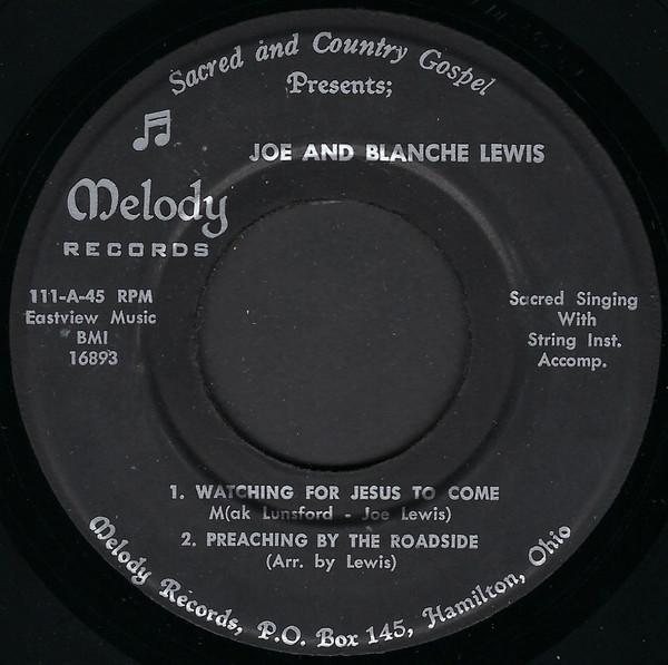 Watching For Jesus To Come - Joe & Blanche Lewis