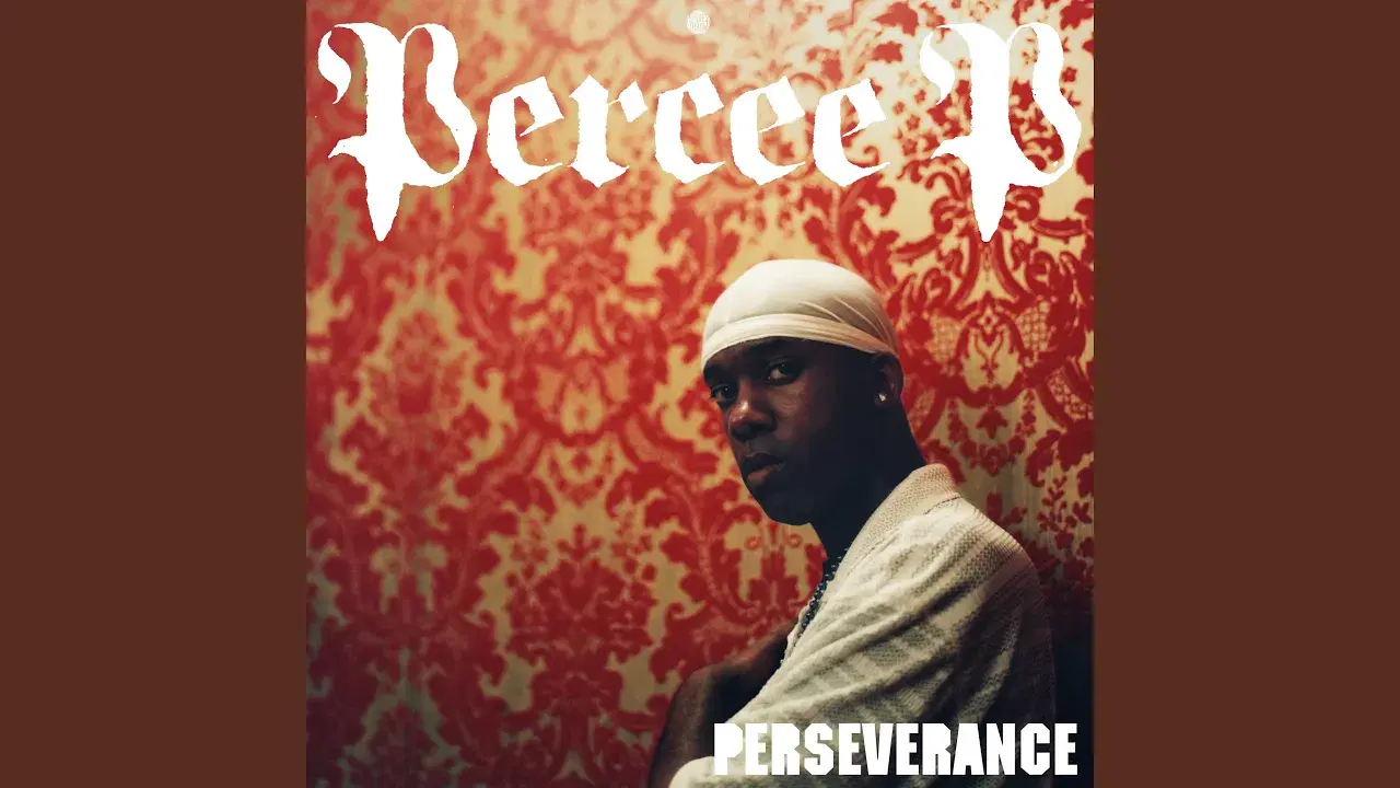 Perseverance - Percee P