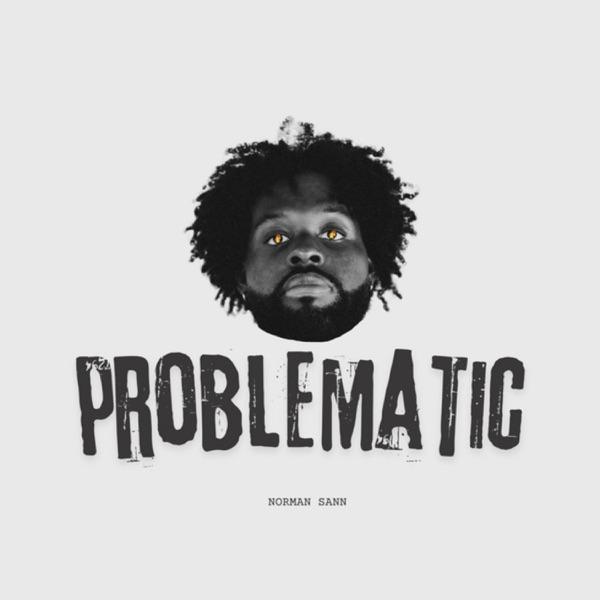 Problematic - Norman Sann