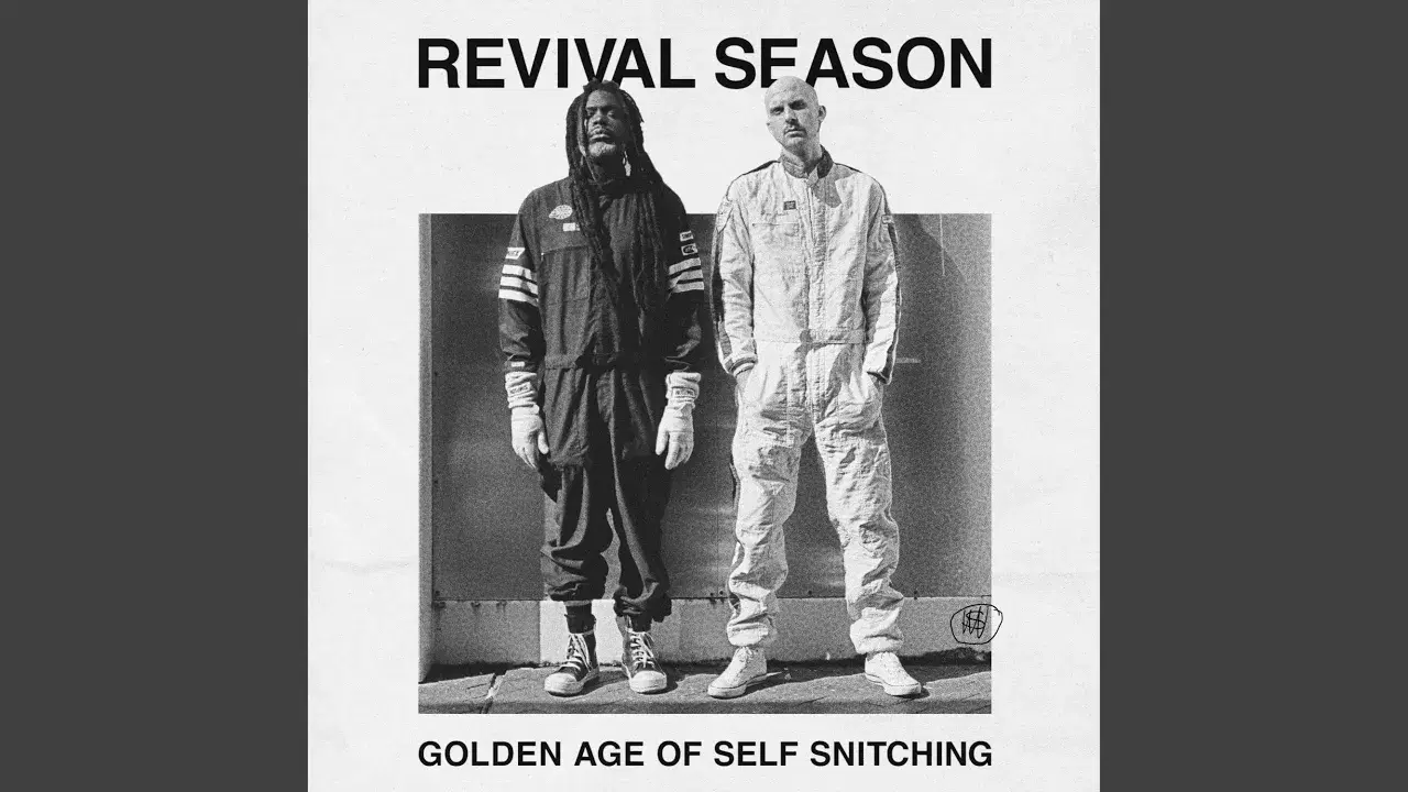 Golden Age Of Self Snitching - Revival Season