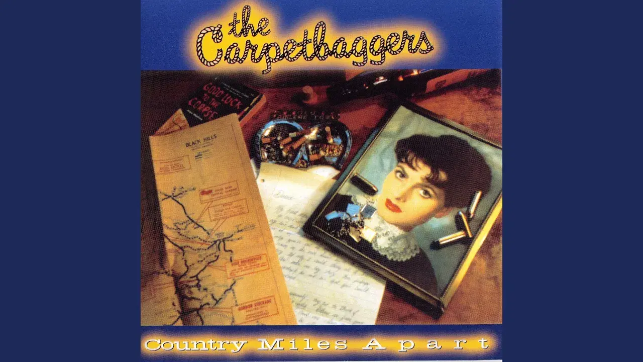 Country Miles Apart - The Carpetbaggers