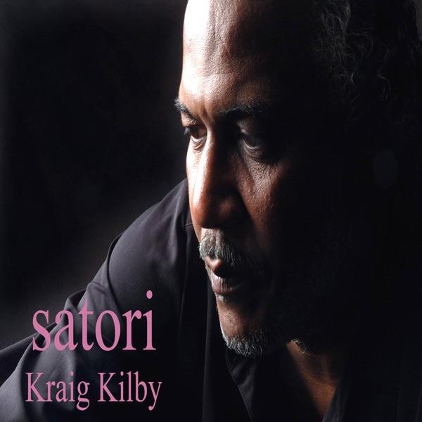 Satori - Kraig Kilby