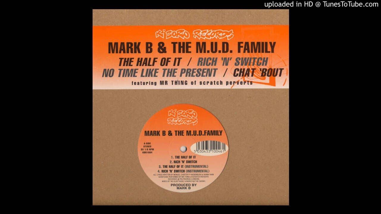 UK Hip Hop - Mark B & The MUD Family