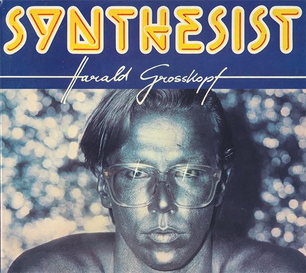 Synthesist - Harald Grosskopf
