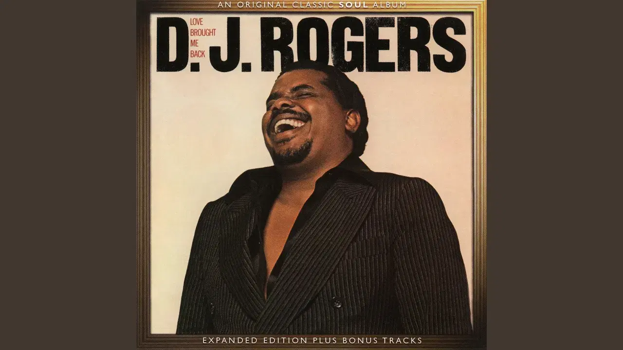Love Brought Me Back (Expanded Edition) - DJ Rogers
