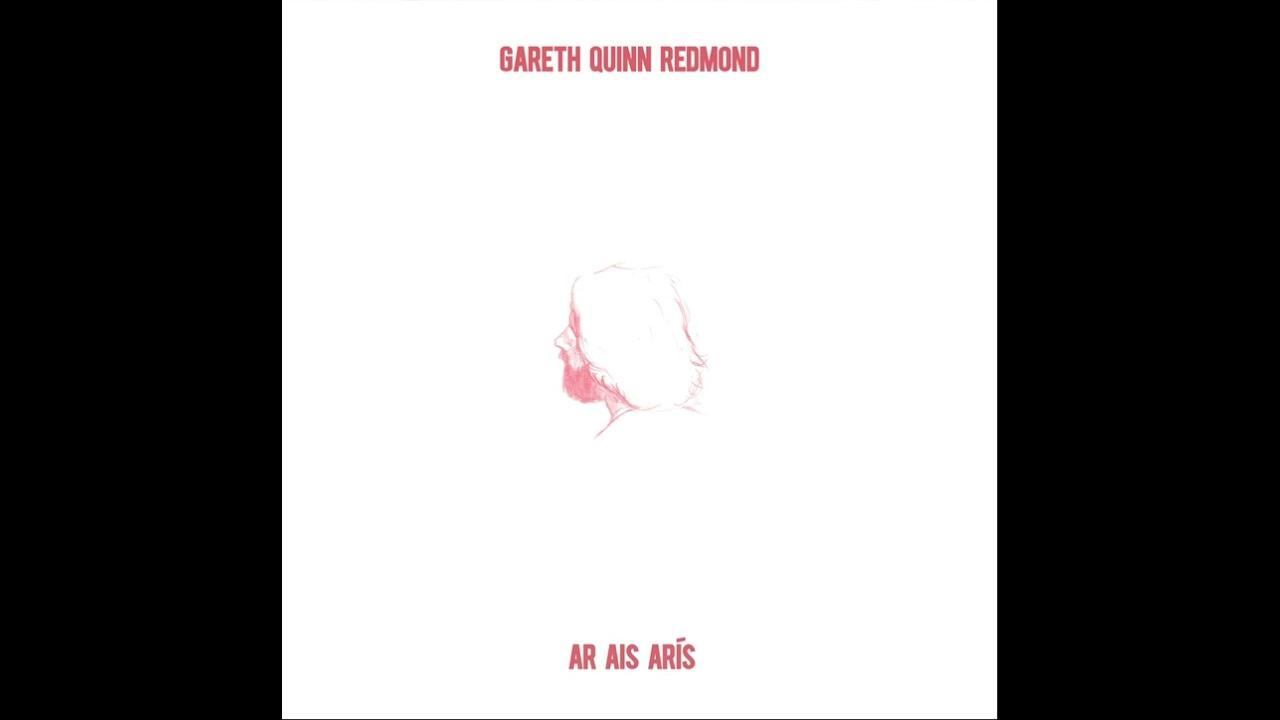 Ar Ais Arís - Gareth Quinn Redmond