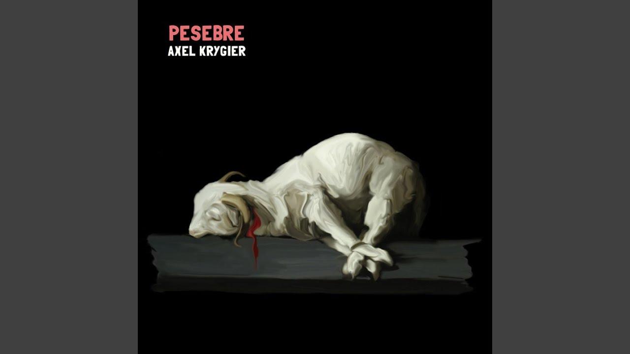 Pesebre - Axel Krygier