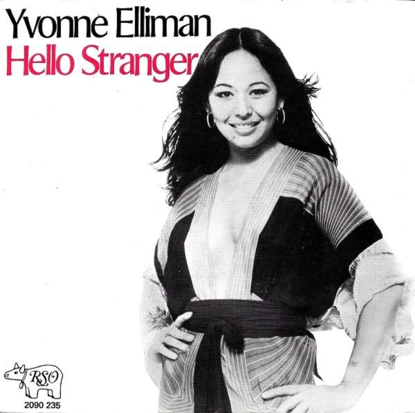 Hello Stranger - Yvonne Elliman
