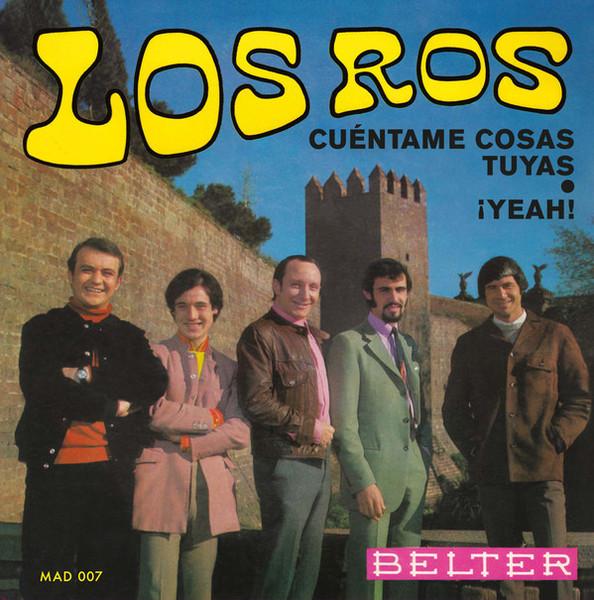 Cuéntame Cosas Tuyas / ¡Yeah!  - Los Ros