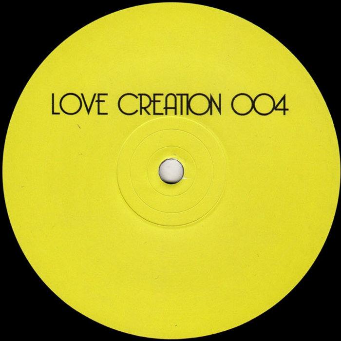 Love Creation 004 - Love Creation