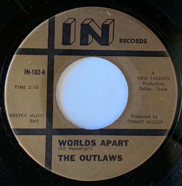 Worlds Apart / Fun, Fame & Fortune - The Outlaws