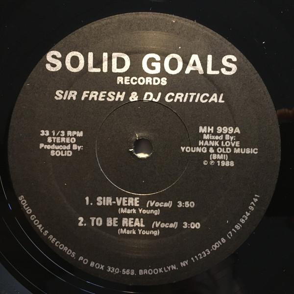 Sir-Vere / To Be Real - Sir Fresh & DJ Critical