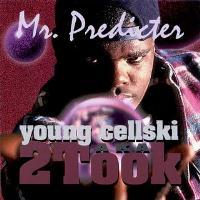 Mr. Predicter - Young Cellski