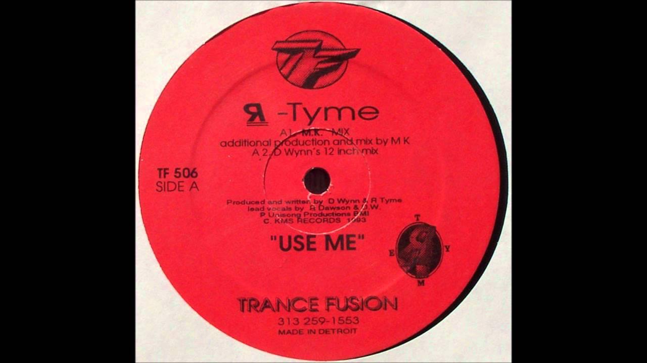 Use Me - R-Tyme