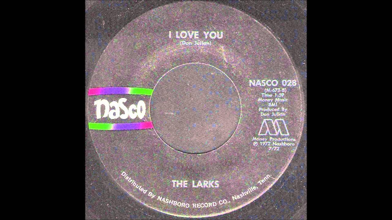 I Want You (Back) / I Love You - The Larks