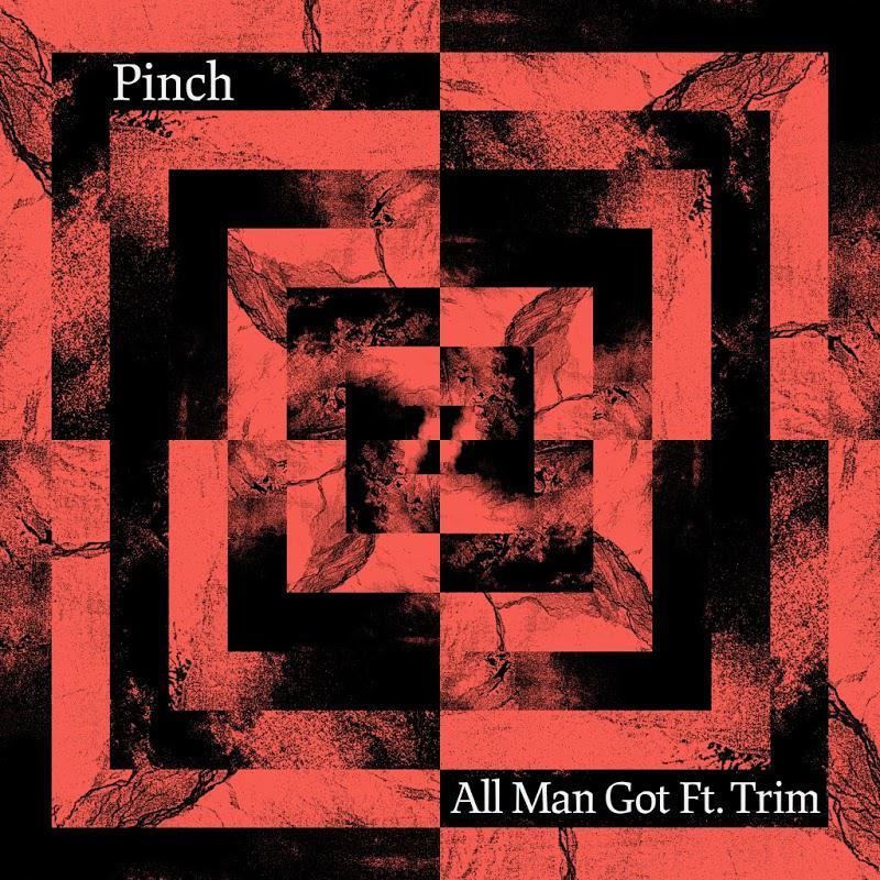 All Man Got - Pinch feat. Trim