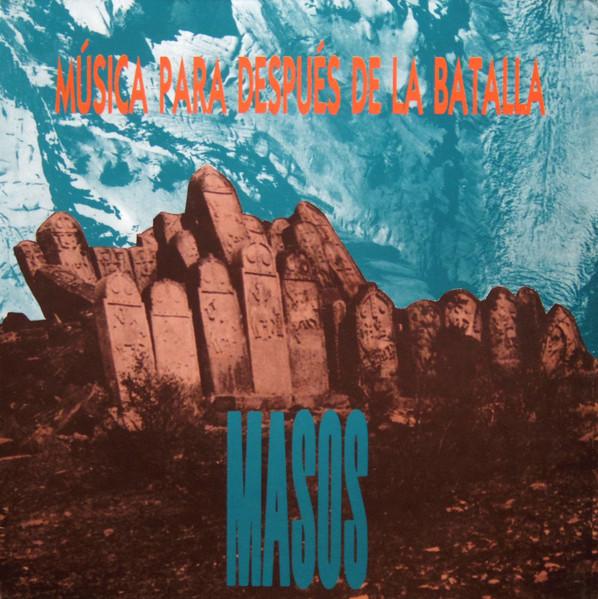 Música Para Después De La Batalla - Masos
