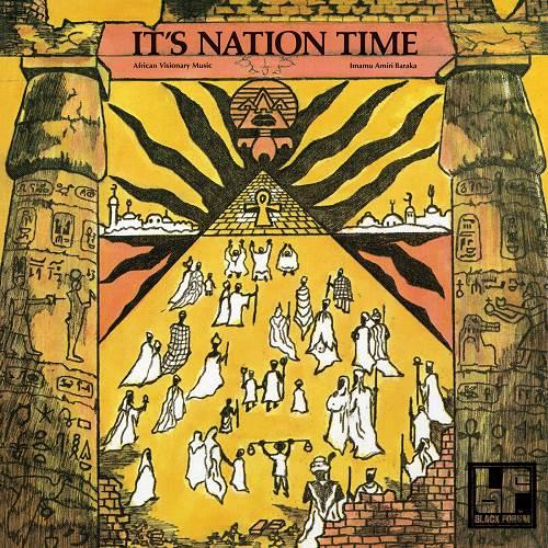 It's Nation Time - African Visionary Music - Imamu Amiri Baraka