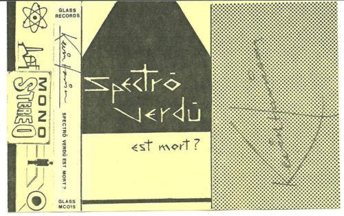 Spectro Verdu Est Mort? - Kevin Harrison