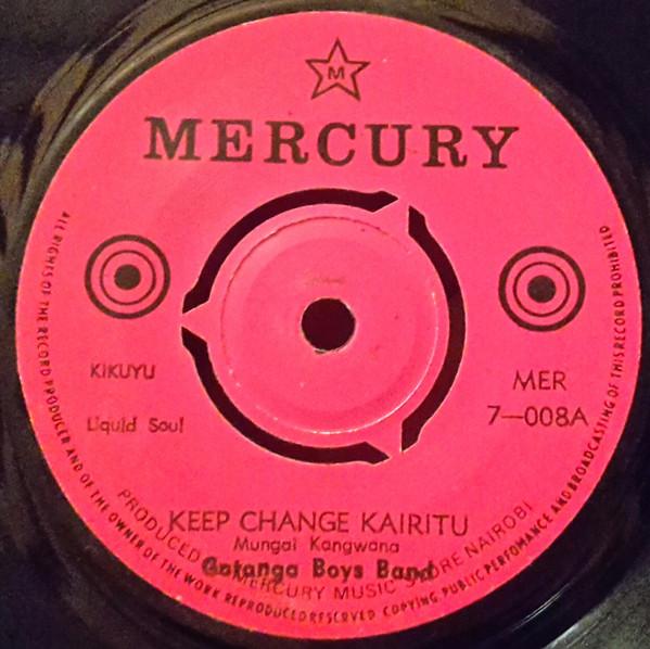 Kenya Special: Selected East African Recordings from the 1970s & '80s - Gatanga Boys Band