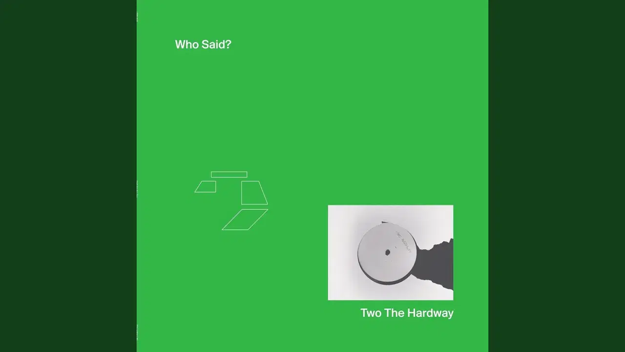 Who Said? - Two The Hardway