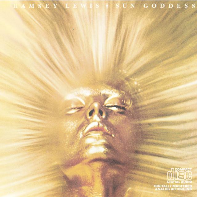 Sun Goddess - Earth, Wind & Fire, Ramsey Lewis