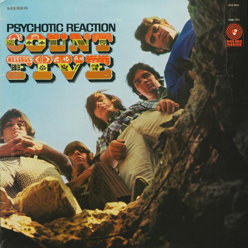 サイコティック・レアクション = Psychotic Reaction - Count Five