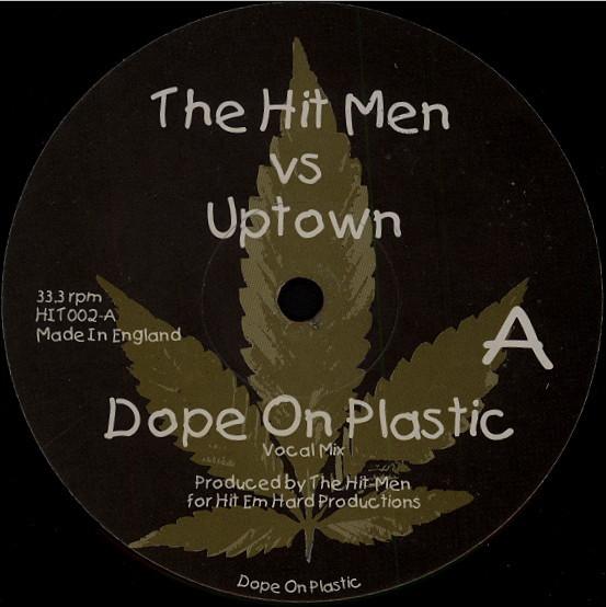 Dope On Plastic / It's My Turn - Uptown