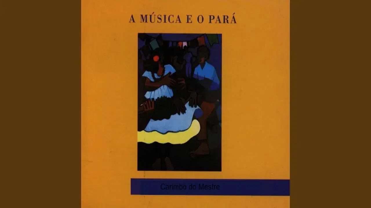 A Música E O Pará - Carimbó De Marapanim - Mestre Lucindo