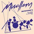 Mutations°2 - Muallem