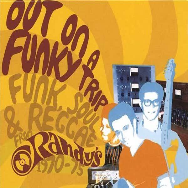Out on a Funky Trip: Funk, Soul & Reggae from Randy's - Lyn Taitt