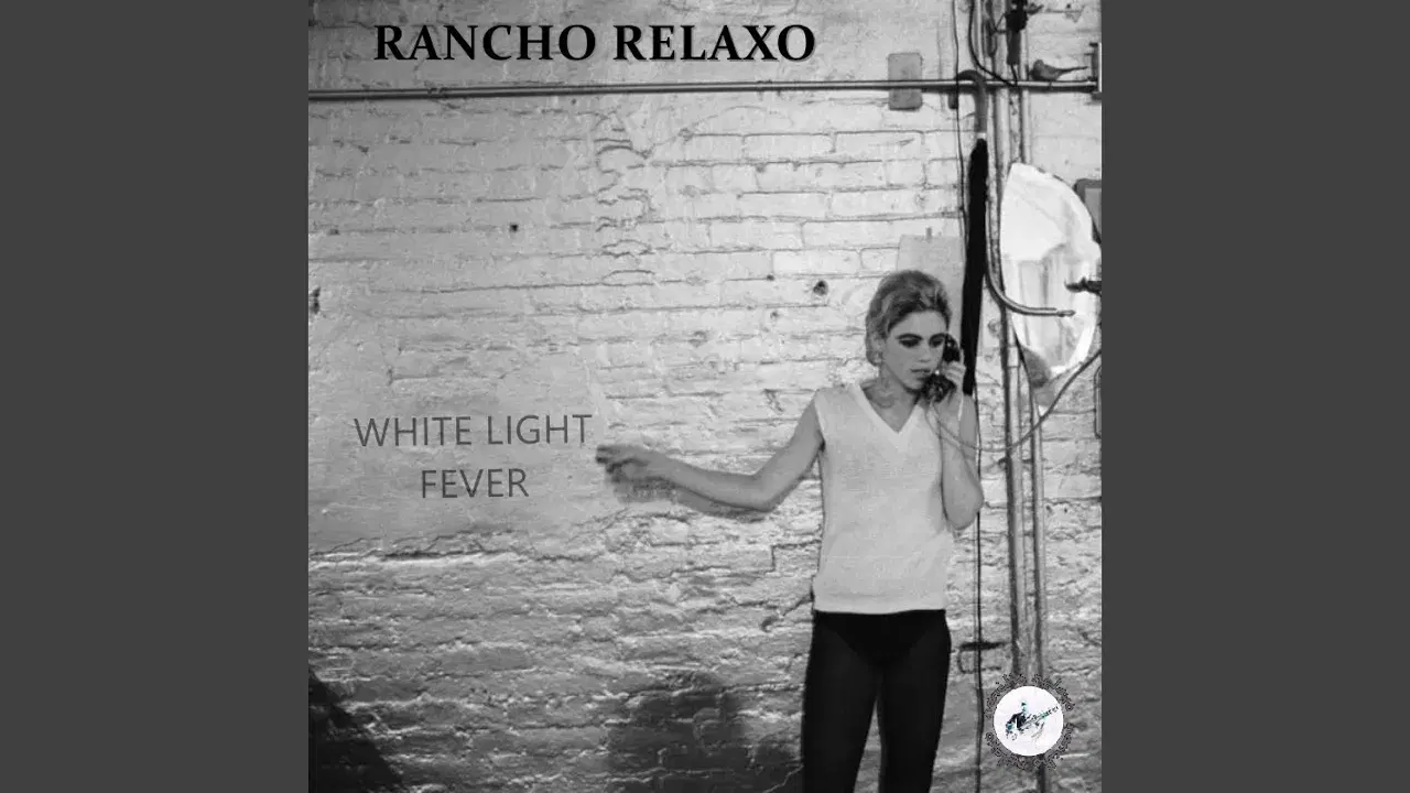 White Light Fever - Rancho Relaxo