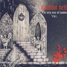 Goblin Hell (The Very Best Of Goblin Vol. 2) - Goblin