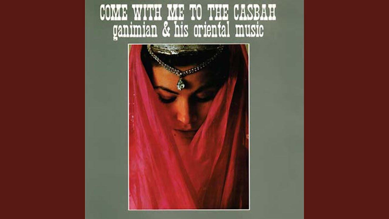 My Funny Valentine / Come With Me To The Casbah - Ganimian and His Orientals