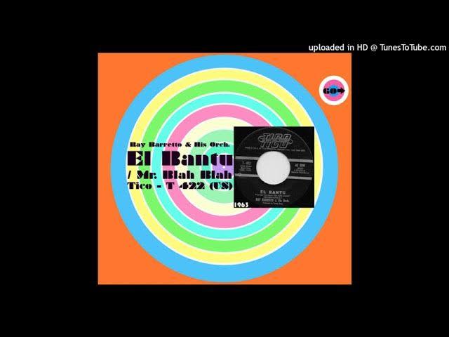  - Ray Barretto and His Orchestra