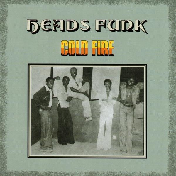 Cold Fire - Heads Funk Band