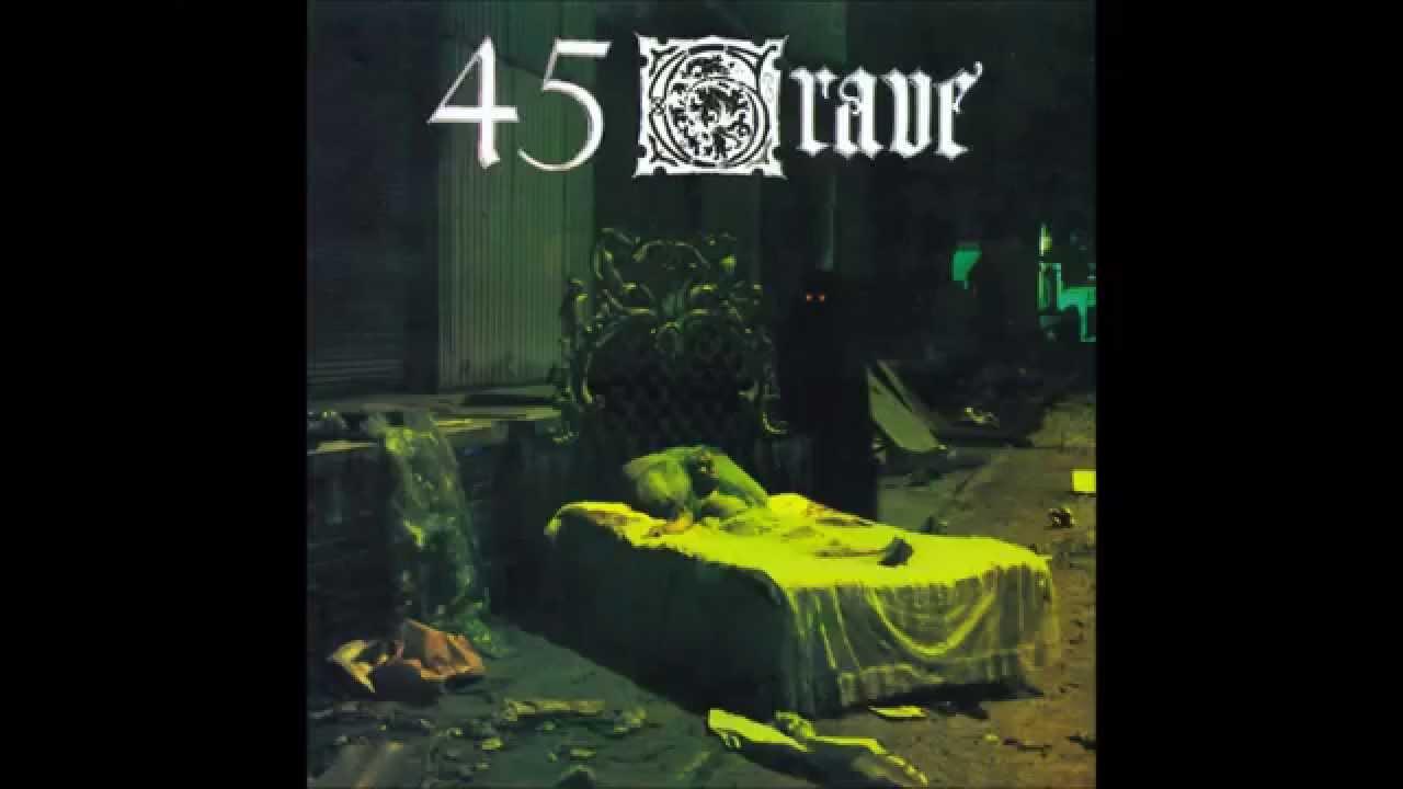 Sleep In Safety - 45 Grave