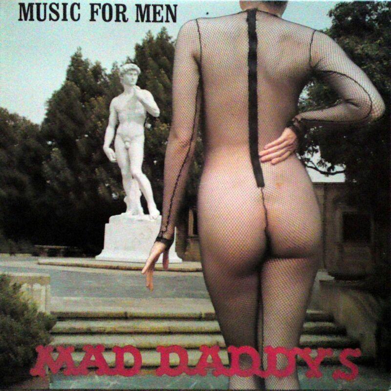 Music For Men - Mad Daddys