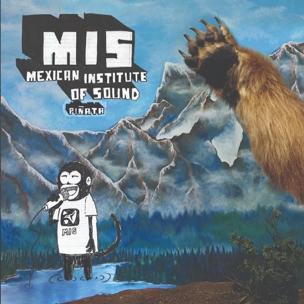 Piñata - Mexican Institute Of Sound