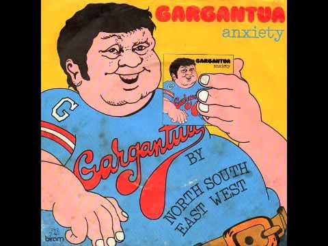 Gargantua / Anxiety - North South East West