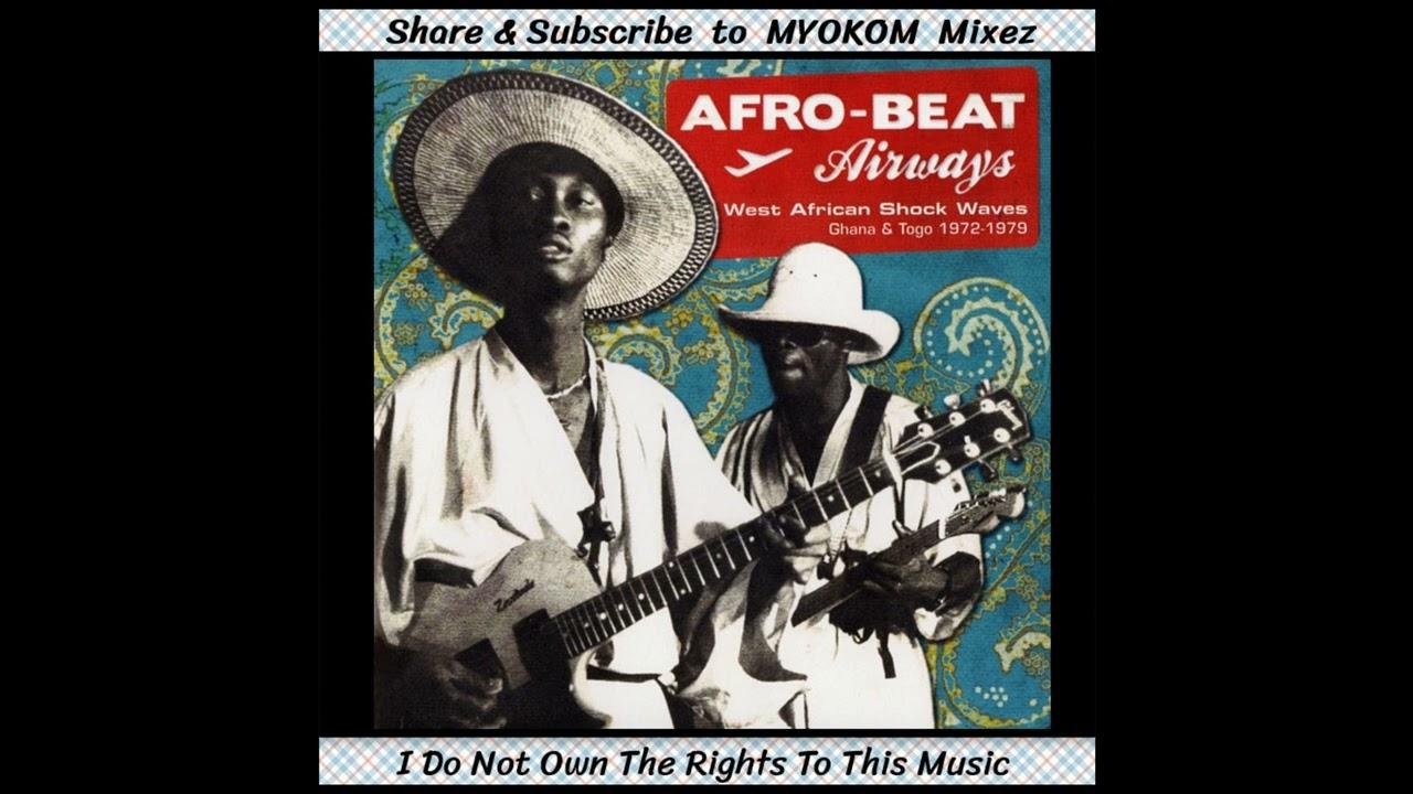 Afro-Beat Airways: West African Shock Waves - Ghana & Togo 1972-1979 - Pagadeja Custom Band