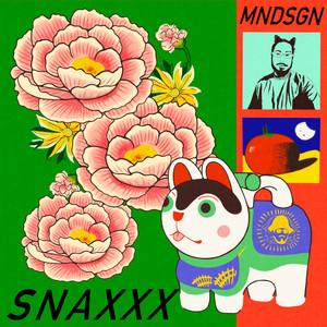 Snaxxx - Mndsgn, Liv.e